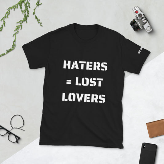 Haters = Lost Lovers